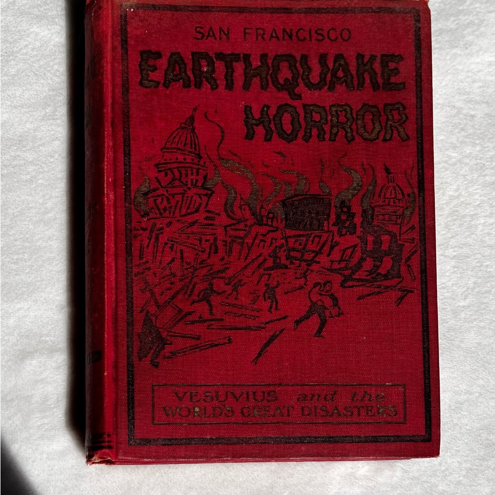 San Francisco Earthquake Horror Book 1906